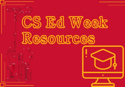 Computer Science Education Week Resources